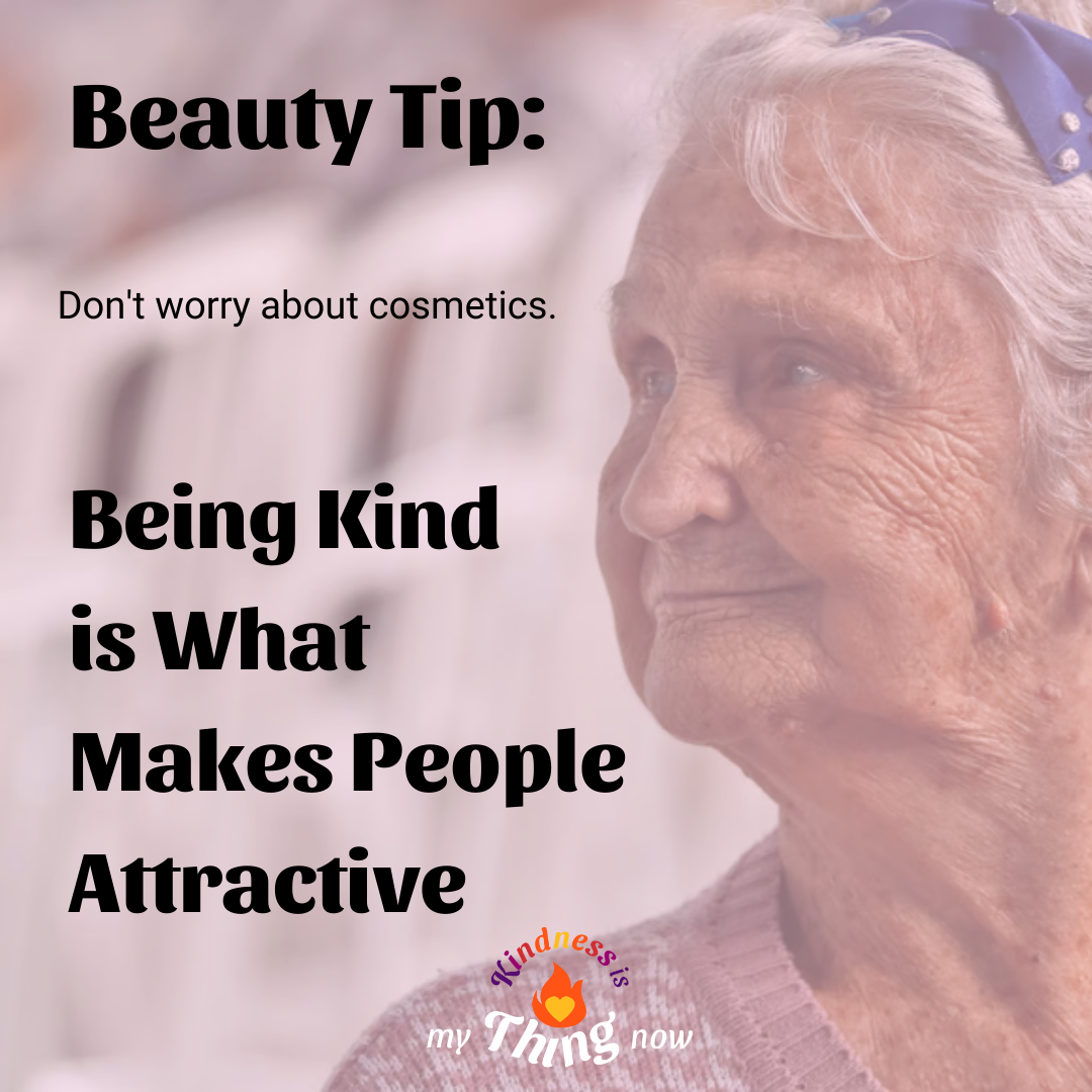 Being Kind is What Makes People Attractive