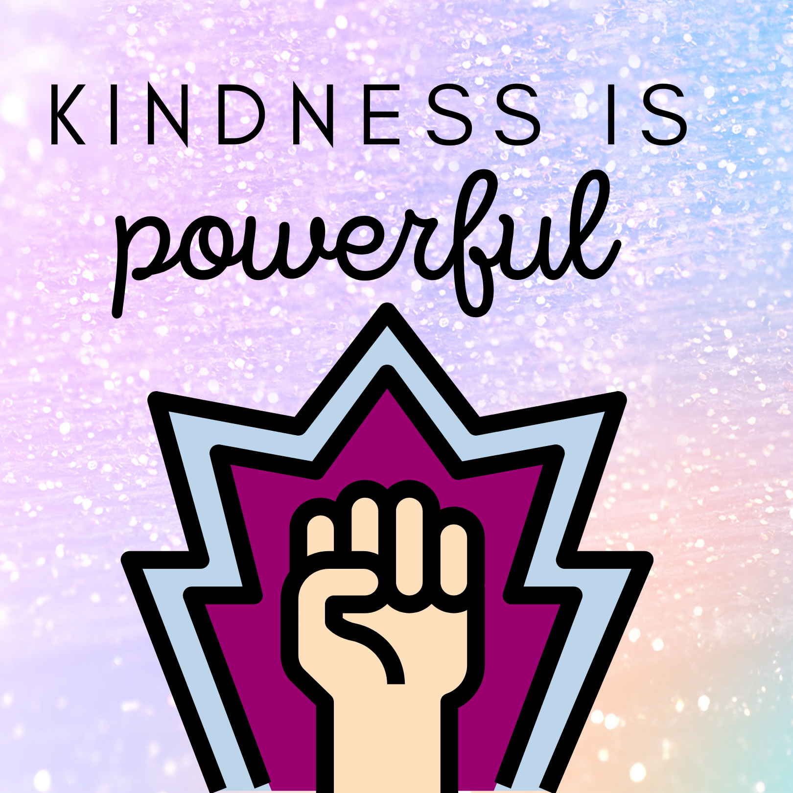 Kindness is Powerful