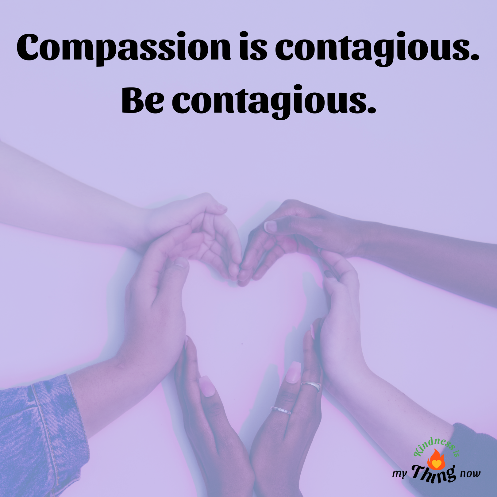 Compassion Nurtures Us