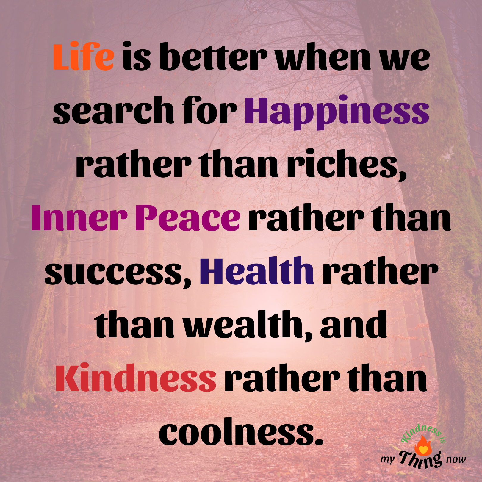 Happiness, Inner Peace, Health and Kindness