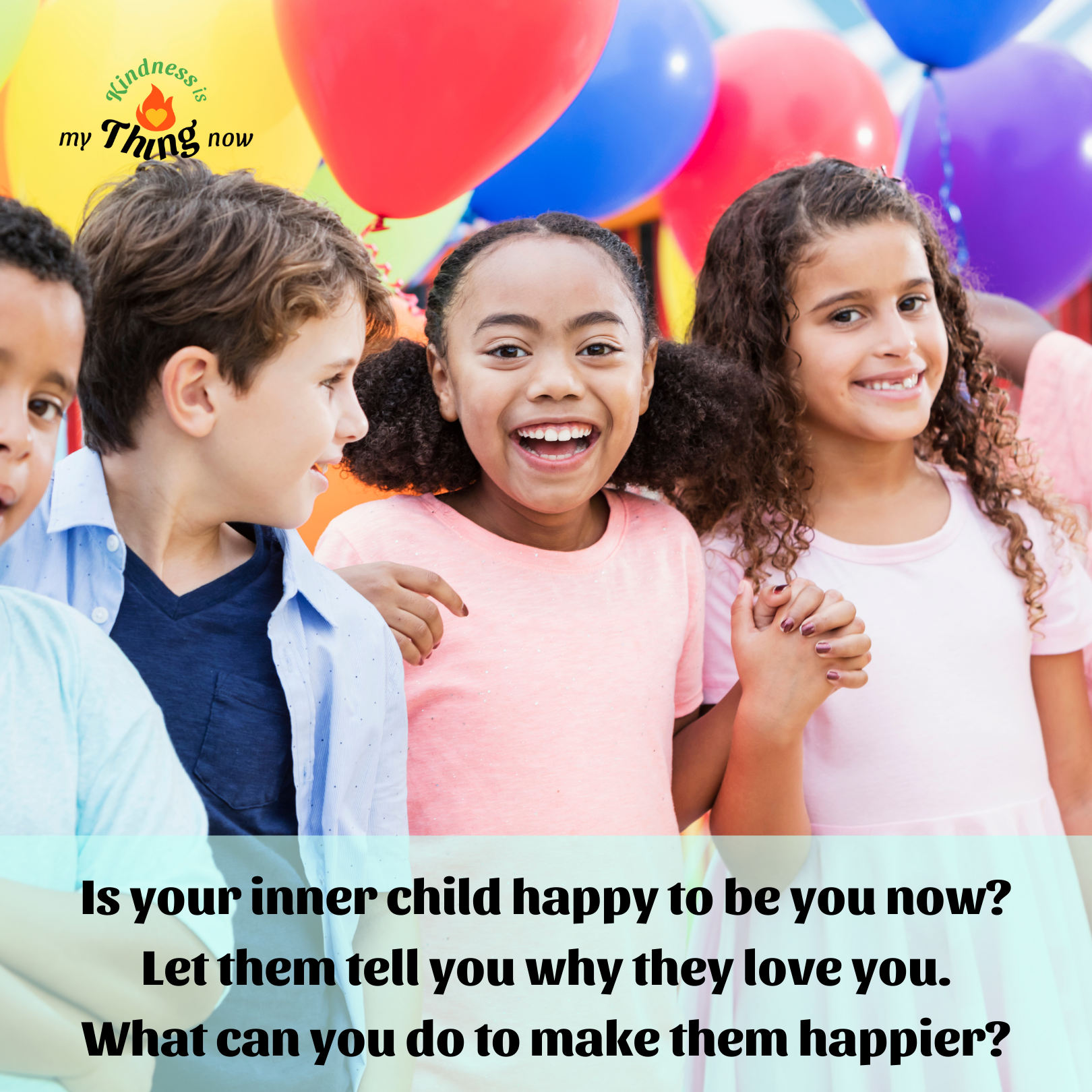 Is your inner child happy?