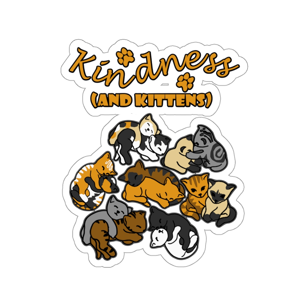 Kindness (and Kittens)