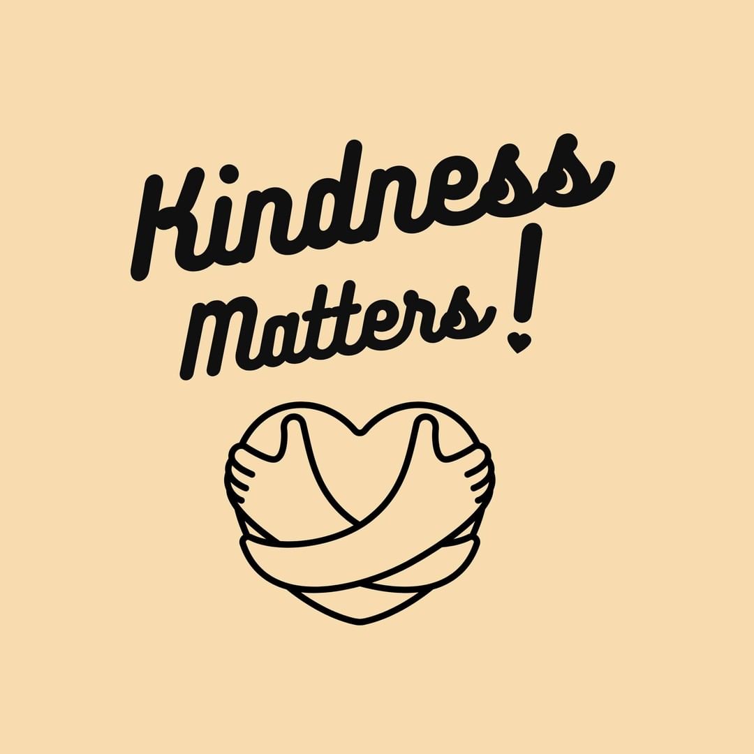 Kindness Matters!