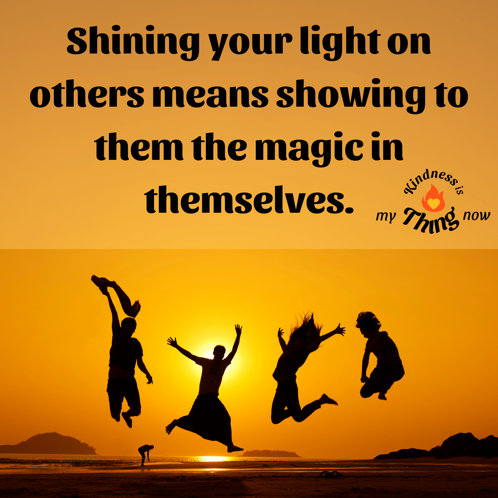 Let Your Light Shine on Others