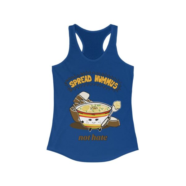 Spread Hummus not Hate  Racerback Tank