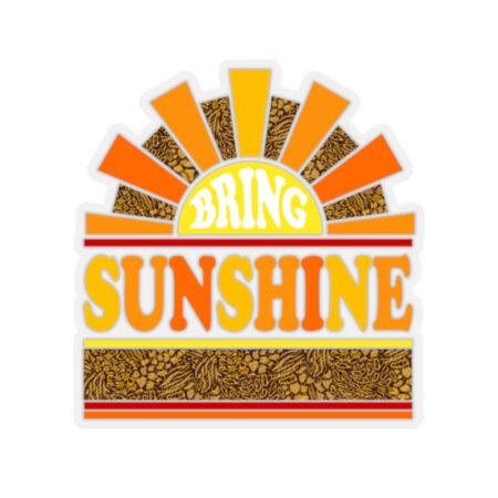 Bring Sunshine Sticker