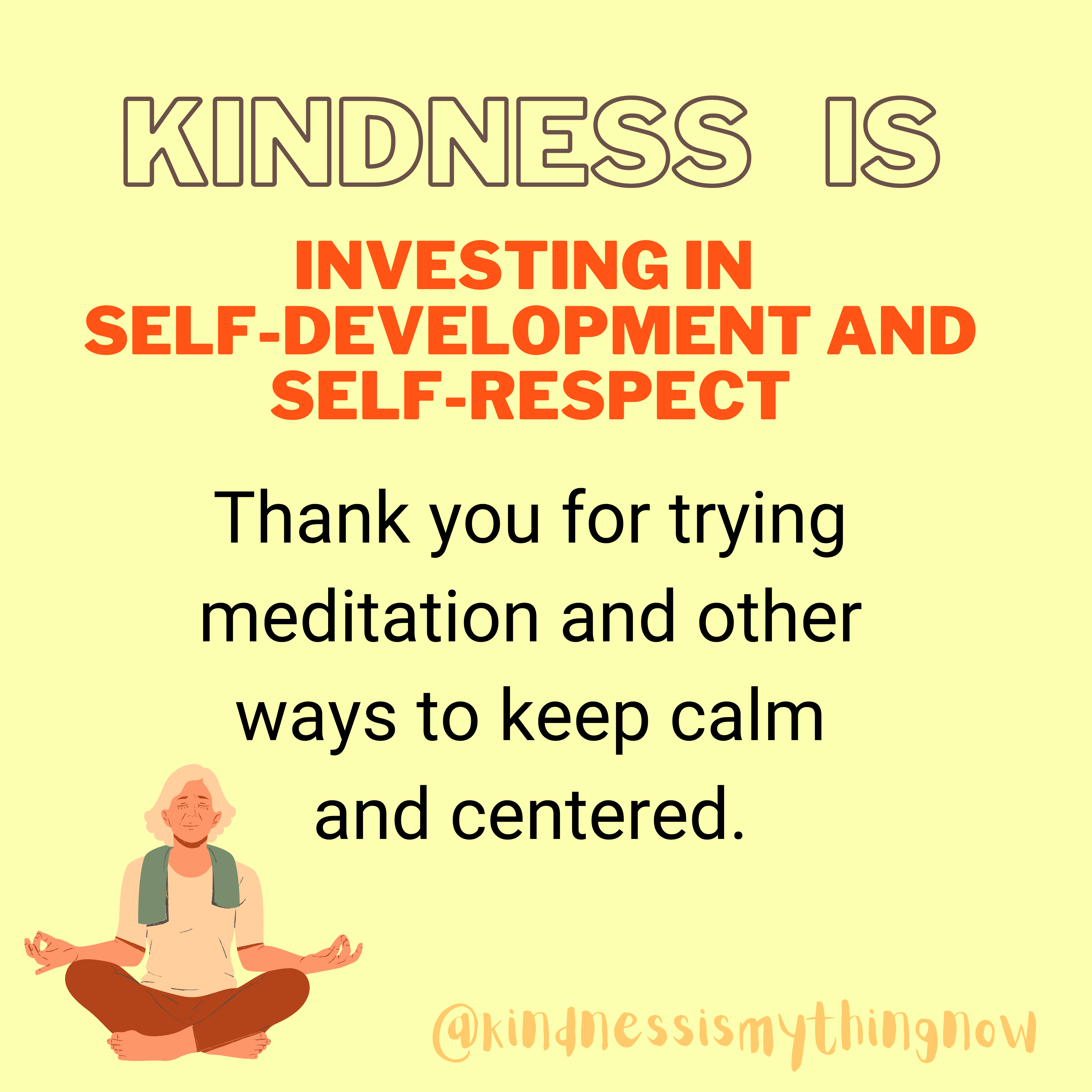 Kindness is Investing in Self-Development and Self-Respect