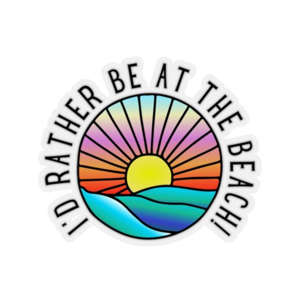 I'd rather be at the Beach Sticker